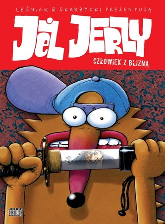 Jeż Jerzy Człowiek z blizną. Jeż Jerzy Człowiek z blizną.