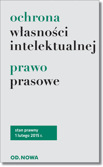Ochrona własności intelektualnej Prawo prasowe