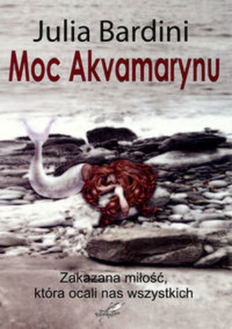 Moc Akvamarynu Moc Akvamarynu