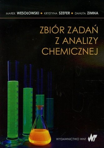 Zbiór zadań z analizy chemicznej