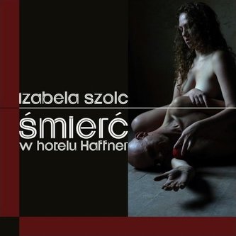 Śmierć w Hoetlu Haffner Śmierć w Hoetlu Haffner