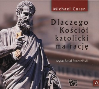 Dlaczego kościół katolicki ma rację Dlaczego kościół katolicki ma rację