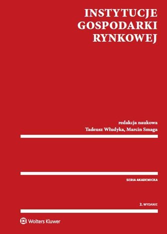 Instytucje gospodarki rynkowej Instytucje gospodarki rynkowej