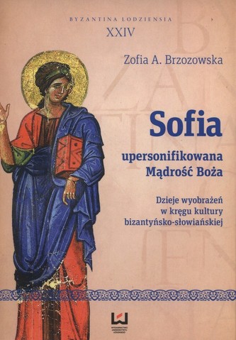Sofia upersonifikowana mądrość Boża Sofia upersonifikowana mądrość Boża