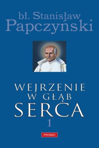 Wejrzenie w głąb serca Część 1 Wejrzenie w głąb serca Część 1