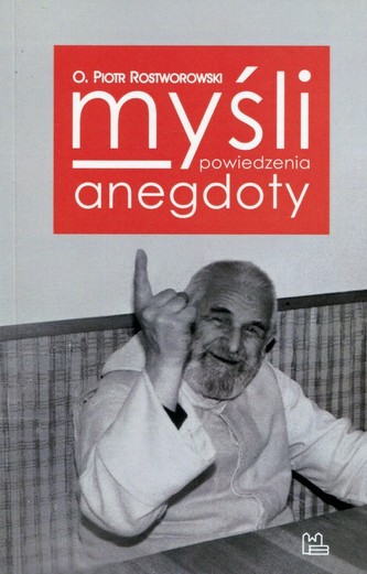 Myśli powiedzenia anegdoty Myśli powiedzenia anegdoty