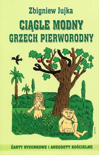 Ciągle modny grzech pierworodny