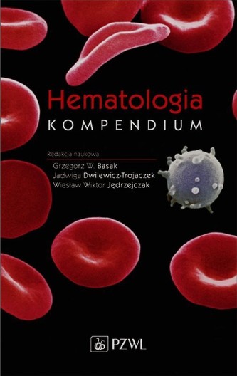 Hematologia. Kompendium Hematologia. Kompendium