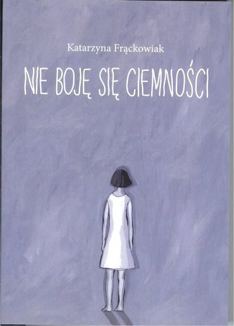 Nie boję się ciemności