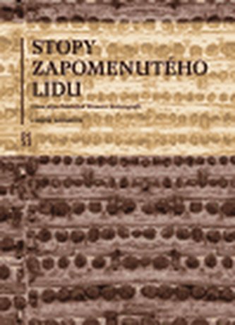 Stopy zapomenutého lidu