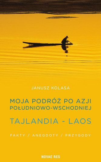 Moja podróż po Azji Południowo-Wschodniej