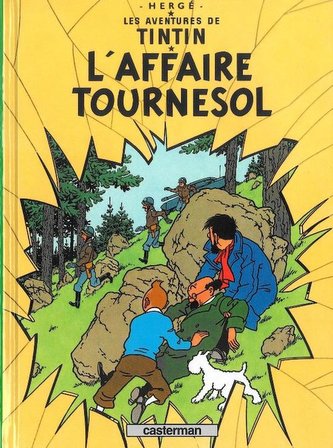 Tintin L'Affaire Tournesol Tintin L'Affaire Tournesol