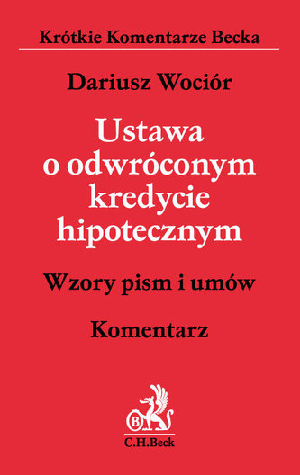 Ustawa o odwróconym kredycie hipotecznym. Komentarz