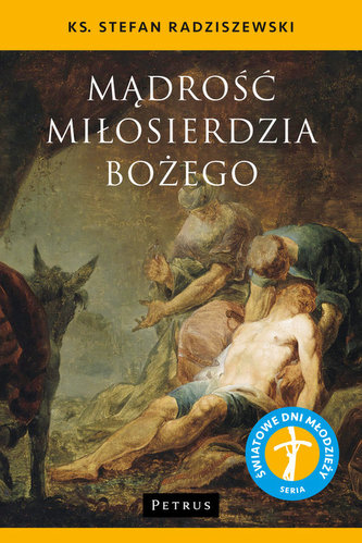 Mądrość Miłosierdzia Bożego Mądrość Miłosierdzia Bożego