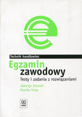 Egzamin zawodowy Technik handlowiec Testy i zadania z rozwiązaniami
