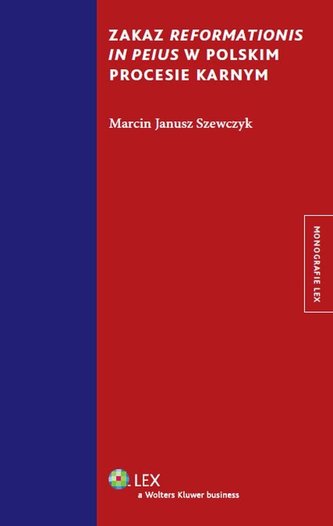 Zakaz reformationis in peius w polskim procesie karnym