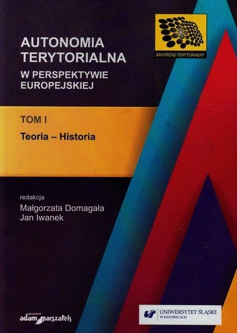 Autonomia terytorialna w perspektywie europejskiej Tom 1