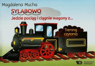 Sylabowo Jedzie pociąg i ciągnie wagony z ...