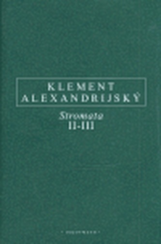 Stromata II - III
