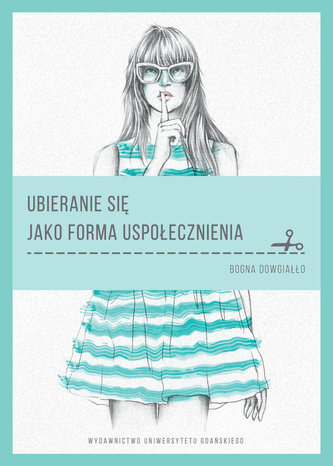 Ubieranie się jako forma uspołecznienia