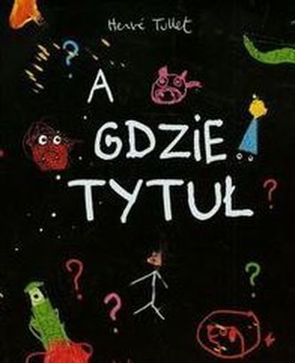 A gdzie tytuł