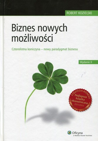 Biznes nowych możliwości Biznes nowych możliwości