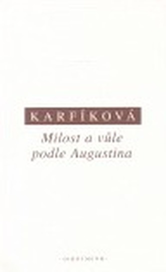 Milost a vůle podle Augustina