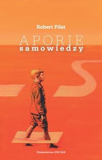 Aporie samowiedzy Aporie samowiedzy