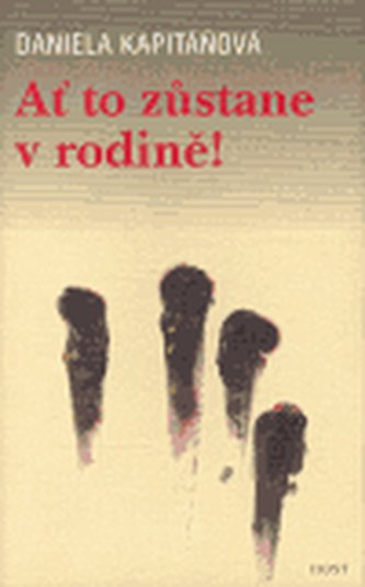 Ať to zůstane v rodině