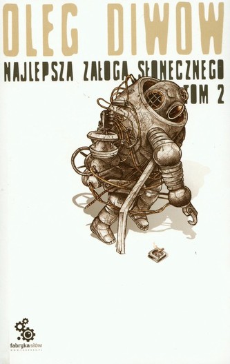 Najlepsza załoga Słonecznego Tom 2 Najlepsza załoga Słonecznego Tom 2