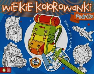 Podróże. Wielkie kolorowanki