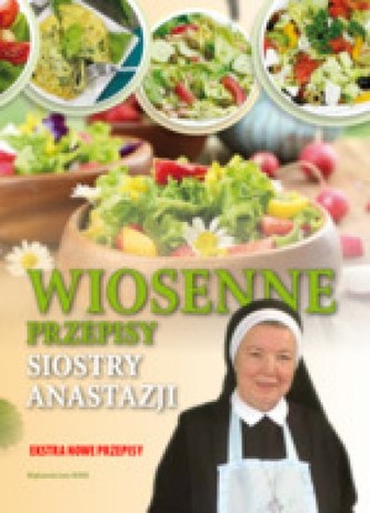Wiosenne przepisy siostry Anastazji Wiosenne przepisy siostry Anastazji
