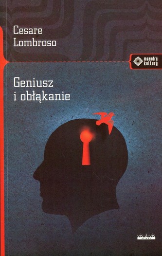 Geniusz i obłąkanie Geniusz i obłąkanie