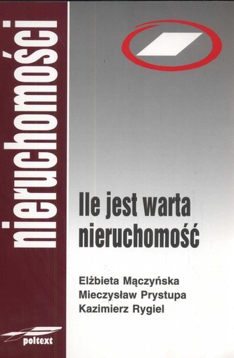 Ile jest warta nieruchomość Ile jest warta nieruchomość