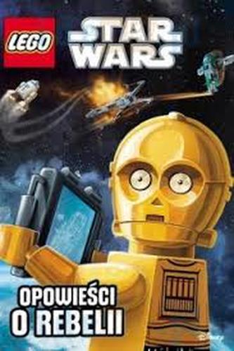 Lego Star Wars. Opowieści o Rebelii