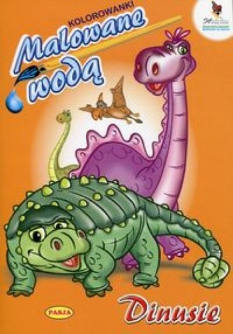 Kolorowanki malowane wodą. Dinusie Kolorowanki malowane wodą. Dinusie