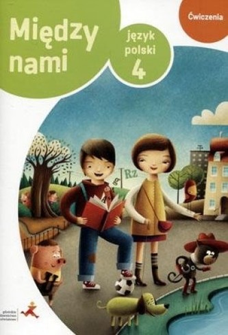 04 J.POL/GWO/MIĘDZY NAMI ZADANIA SPR. GWO 9788374205801