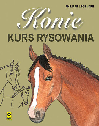 Konie. Kurs rysowania