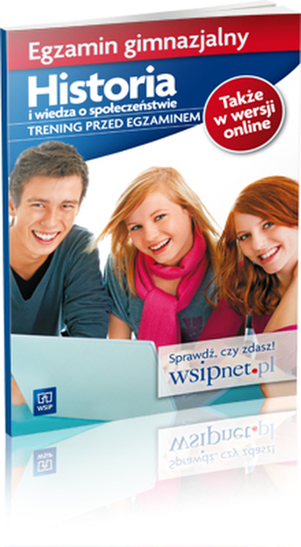Egzamin gimnazjalny. Historia i wiedza o społeczeństwie. Trening przed egzaminem