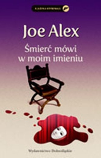 Śmierć mówi w moim imieniu Śmierć mówi w moim imieniu