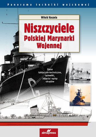 Niszczyciele Polskiej Marynarki Wojennej Niszczyciele Polskiej Marynarki Wojennej