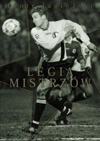 Legia mistrzów Legia mistrzów