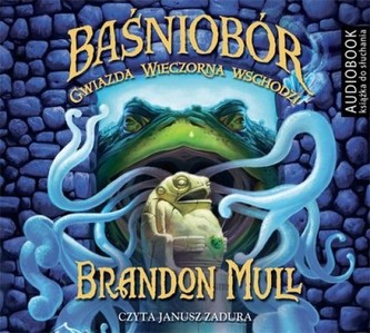 Baśniobór. Gwiazda Wieczorna wschodzi. Audiobook Baśniobór. Gwiazda Wieczorna wschodzi. Audiobook