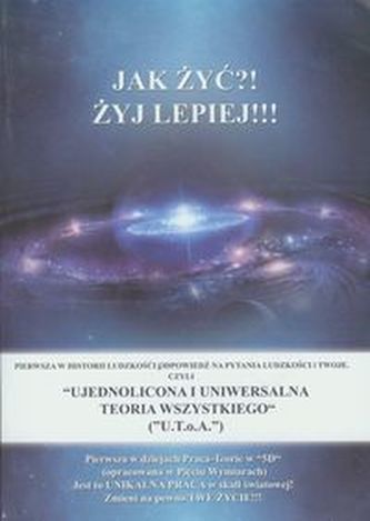 Jak żyć? Żyj lepiej!!!