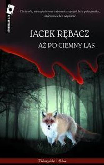 Aż po ciemny las Aż po ciemny las