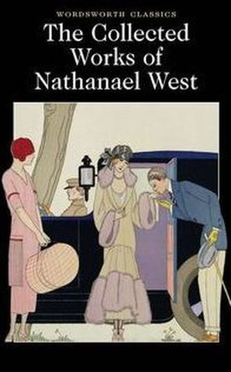 The Collected Works of Nathanael West