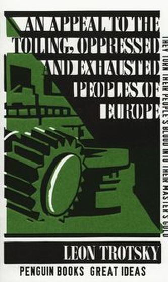 An Appeal to the Toiling, Oppressed and Exhausted Peoples of Europe An Appeal to the Toiling, Oppressed and Exhausted Peoples of Europe