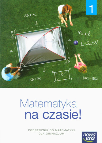 Matematyka na czasie. Klasa 1. Gimnazjum. Podręcznik Matematyka na czasie. Klasa 1. Gimnazjum. Podręcznik