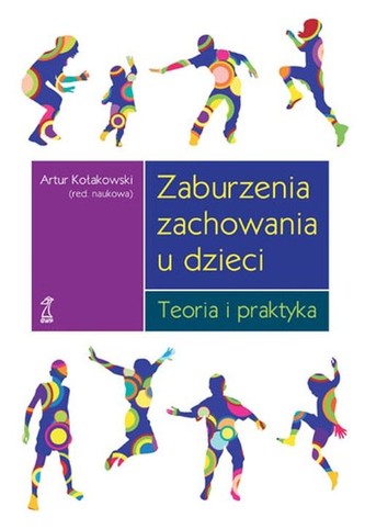 Zaburzenia zachowania u dzieci Zaburzenia zachowania u dzieci