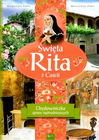 Święta Rita z Cascii Święta Rita z Cascii